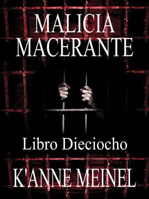 cover image of Malicia Macerante